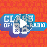 Class of '66 Radio