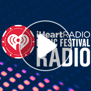 iHeartRadio Music Festival Radio