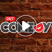 24/7 Comedy