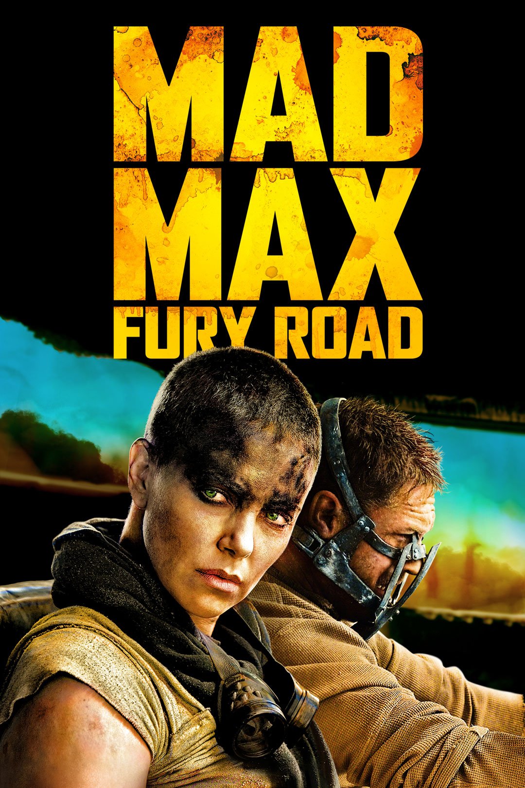Mad Max: Fury Road Mad Max: Fury Road