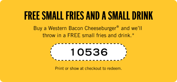Free Small Fries and Small Drink with purchase