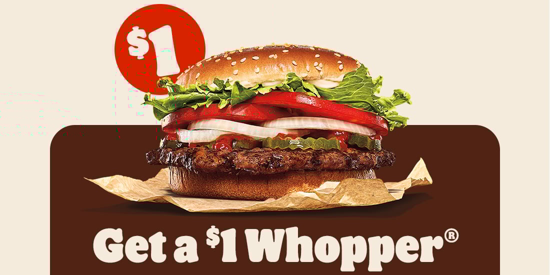 Get a $1 Whopper®