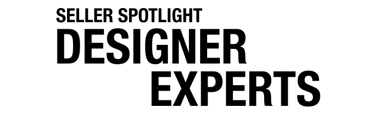 Seller Spotlight: Designer Experts