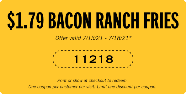 $1.79 Bacon Ranch Fries Coupon Code: 11218