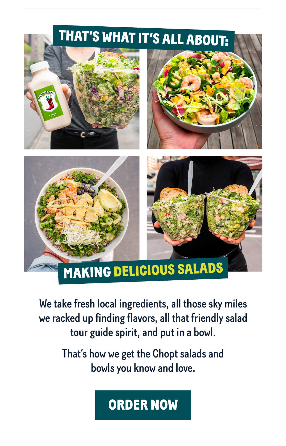 Better tastes better. Chopt Salad