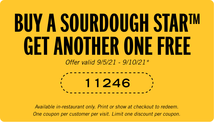 Buy a New Sourdough Star Get one Free Coupon Code: 11246